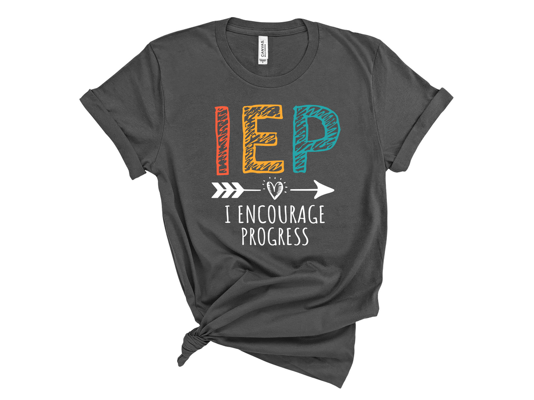 IEP- I Encourage Progress Tee
