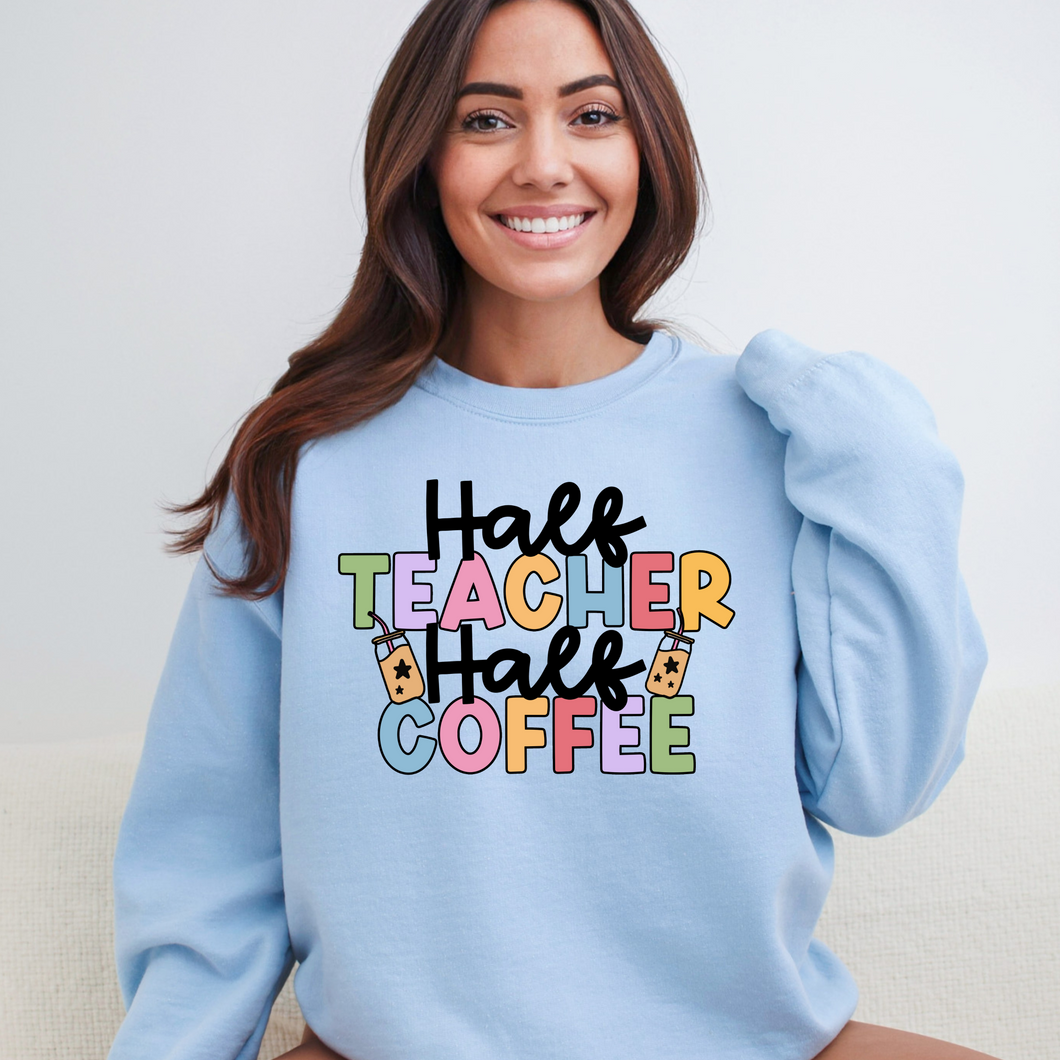 Half Teacher Half Coffee Crewneck Sweatshirt