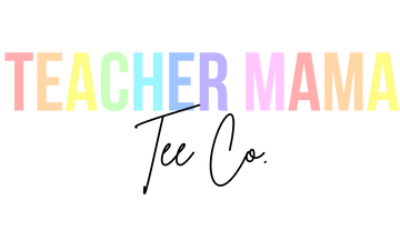 Teacher Mama Tee Co