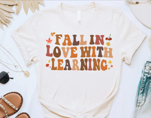 Load image into Gallery viewer, Fall In Love With Learning Tee
