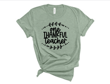 Load image into Gallery viewer, One Thankful Teacher Tee
